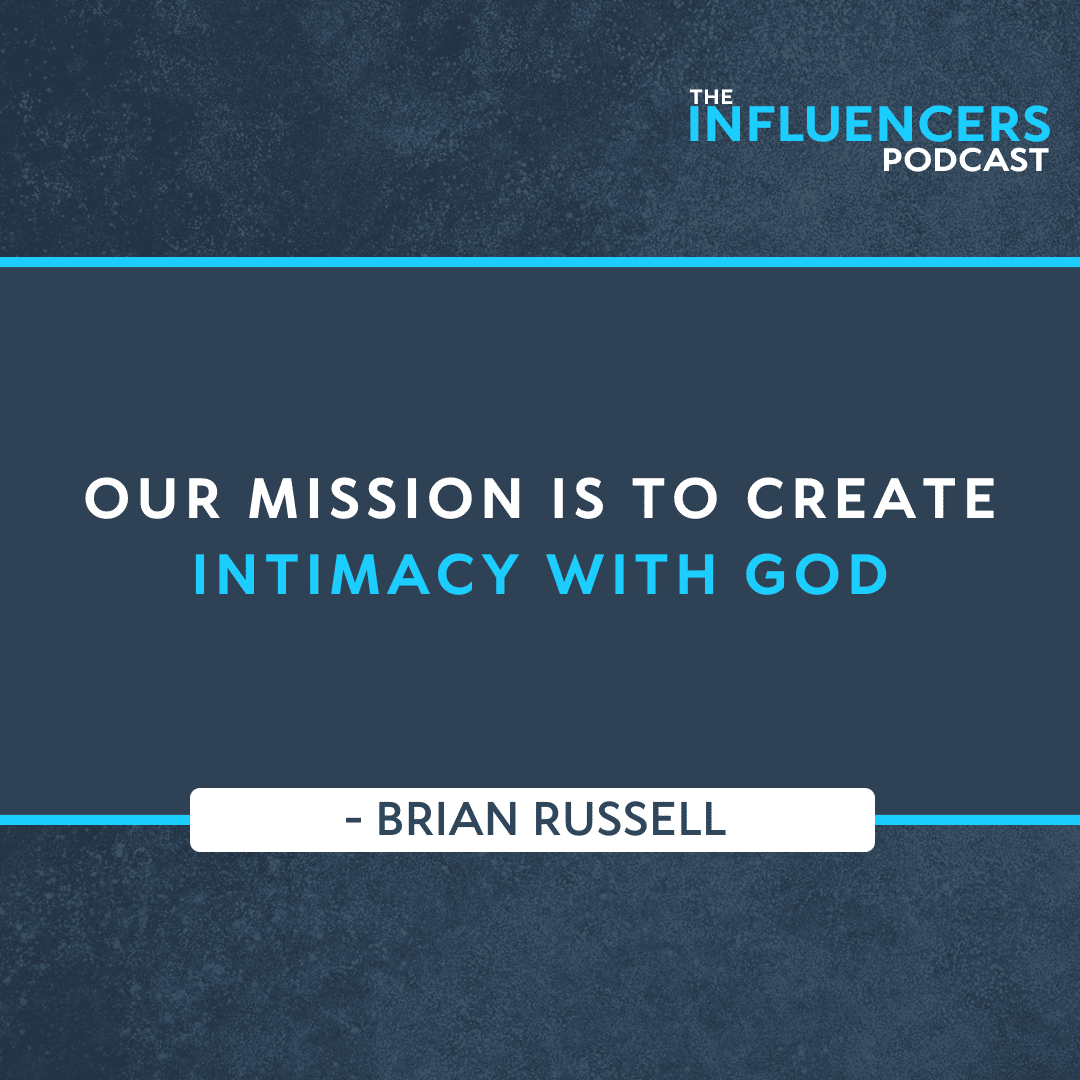 Episode 65 Quote: Our mission is to create intimacy with God.