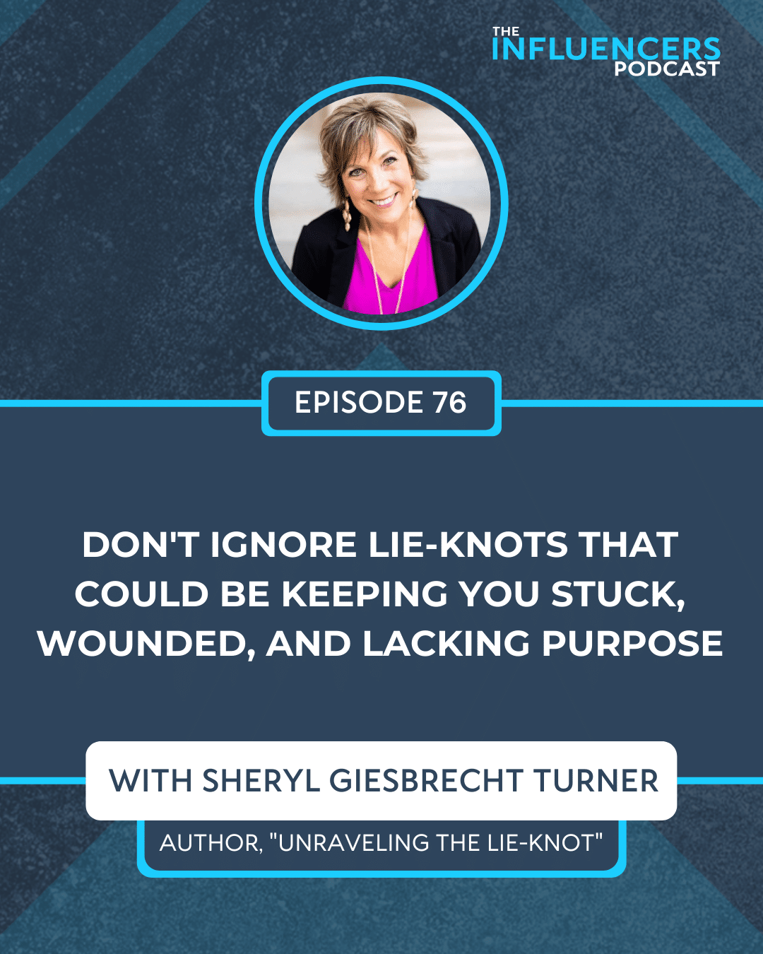 Episode 76 with Sheryl Giesbrecht Turner.