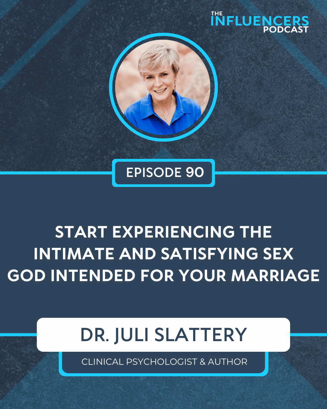 Episode 90 with Dr. Juli Slattery.