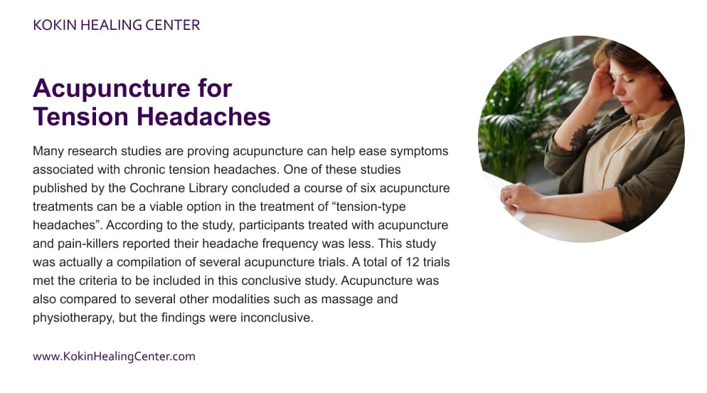 Acupuncture for Tension Headaches Kokin Healing Center