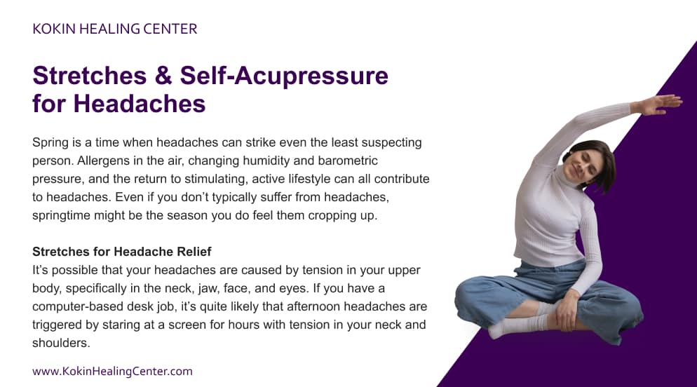 Stretches & SelfAcupressure for Headaches Kokin Healing Center