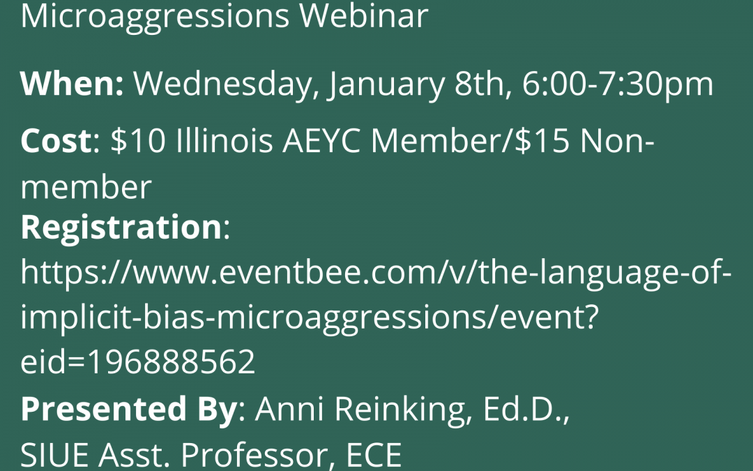 The Language of Implicit Bias: Microagressions Webinar- REGISTER TODAY!