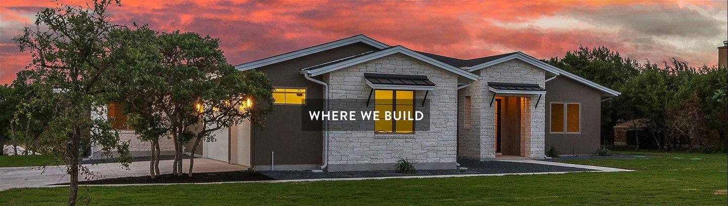 Where We Build GROUP THREE BUILDERS where we build Home builders Texas home builder Austin tx ATX