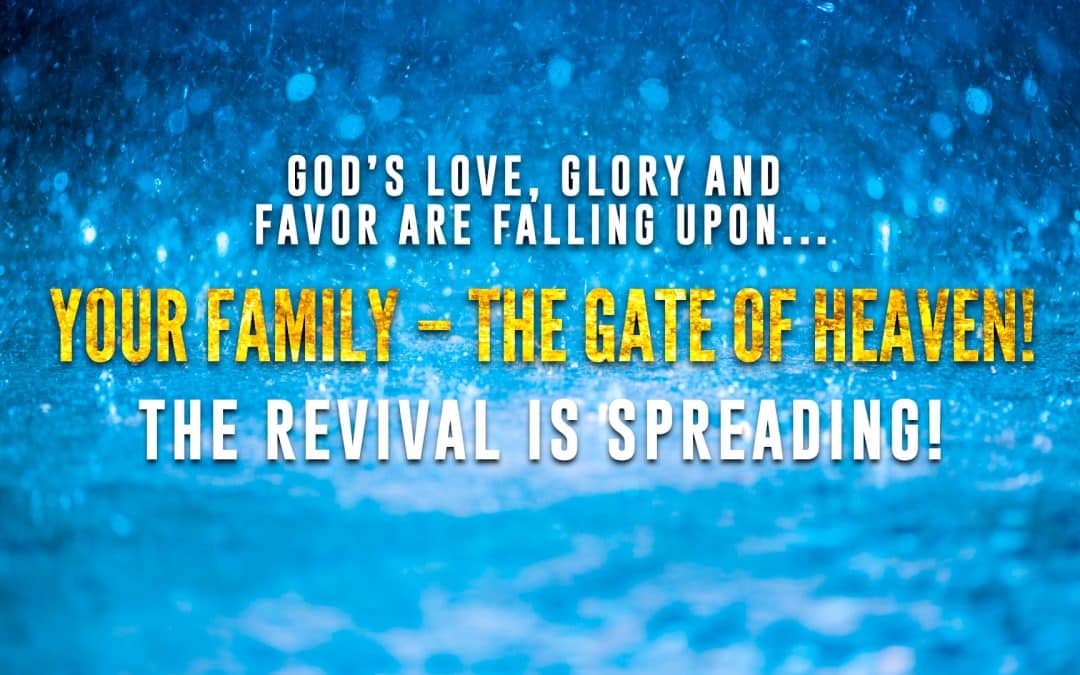 Your Family – The Gate of Heaven