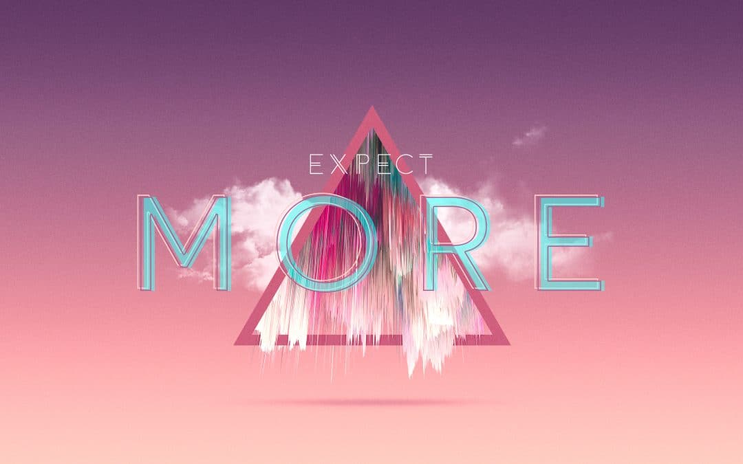 Expect More