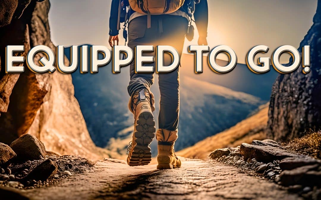 Equipped to Go!