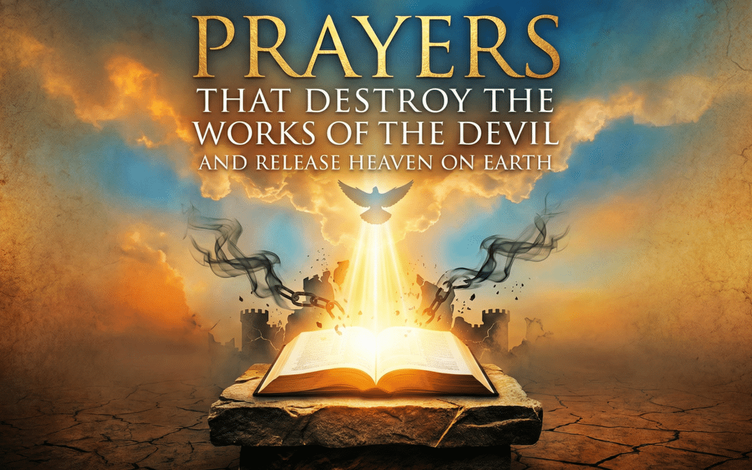 Prayers that Destroy the Works of the Devil