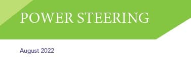 August 2022 Power Steering