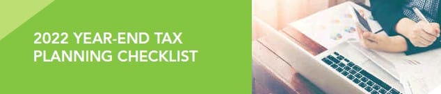 2022 Year-End Tax Planning Checklist