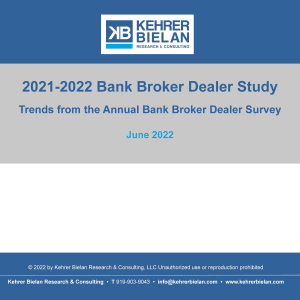 2021-2022 Bank Broker Dealer Study