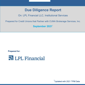 Due Diligence Report: LPL Financial for CBSI Credit Unions